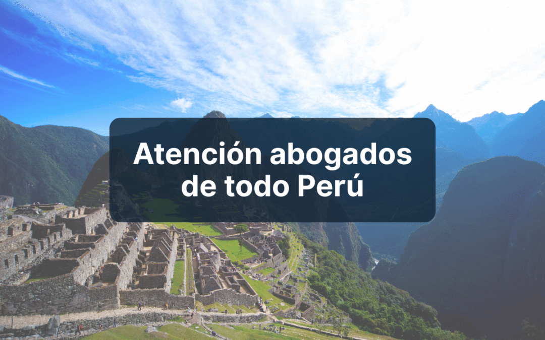 Atención abogados de todo Perú